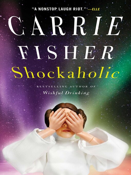 Title details for Shockaholic by Carrie Fisher - Wait list